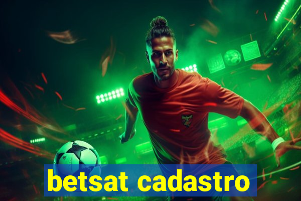 betsat cadastro